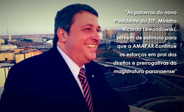 Geraldo Dutra de Andrade Neto, vice-presidente da AMAPAR, comenta discurso do ministro Lewandowski